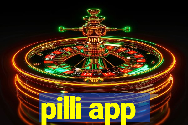 pilli app